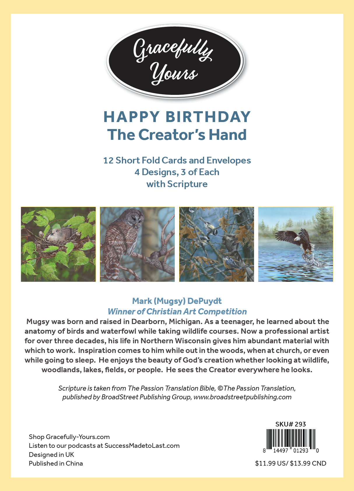 Birthday- The Creator's Hand  #293 (The Passion Translation)