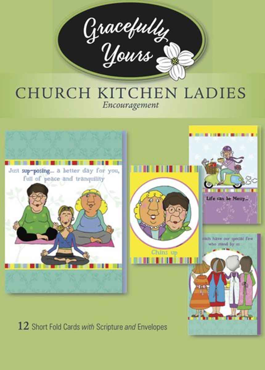 Church Kitchen Ladies  Encouragement #148
