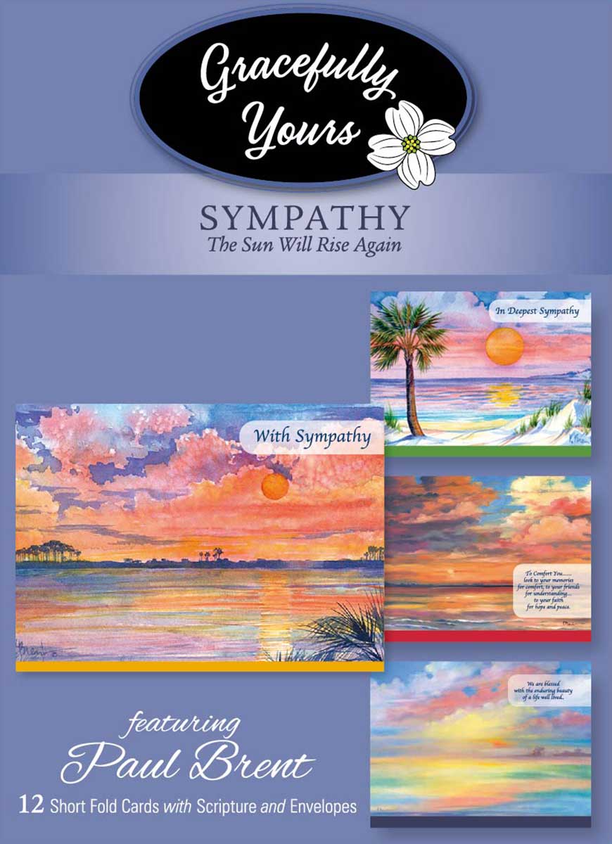 Sympathy The Sun Will Rise Again Sympathy Cards #158 from Florida's top artist Paul Brent